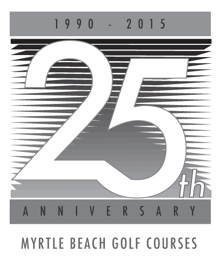 8 Myrtle Beach Area Courses Celebrate 25 Years in 2015!