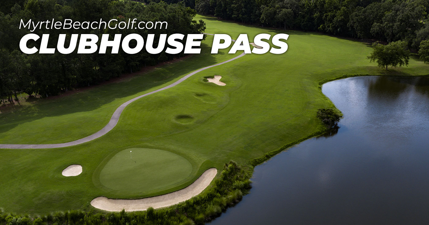 Myrtle Beach Golf Clubhouse Pass Package