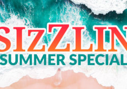 Sizzlin’ Summer Special